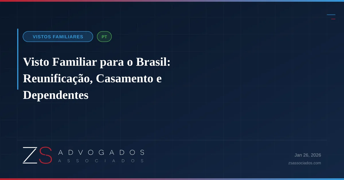Ilustração sobre Visto Familiar para o Brasil: Reunificação, Casamento e Dependentes