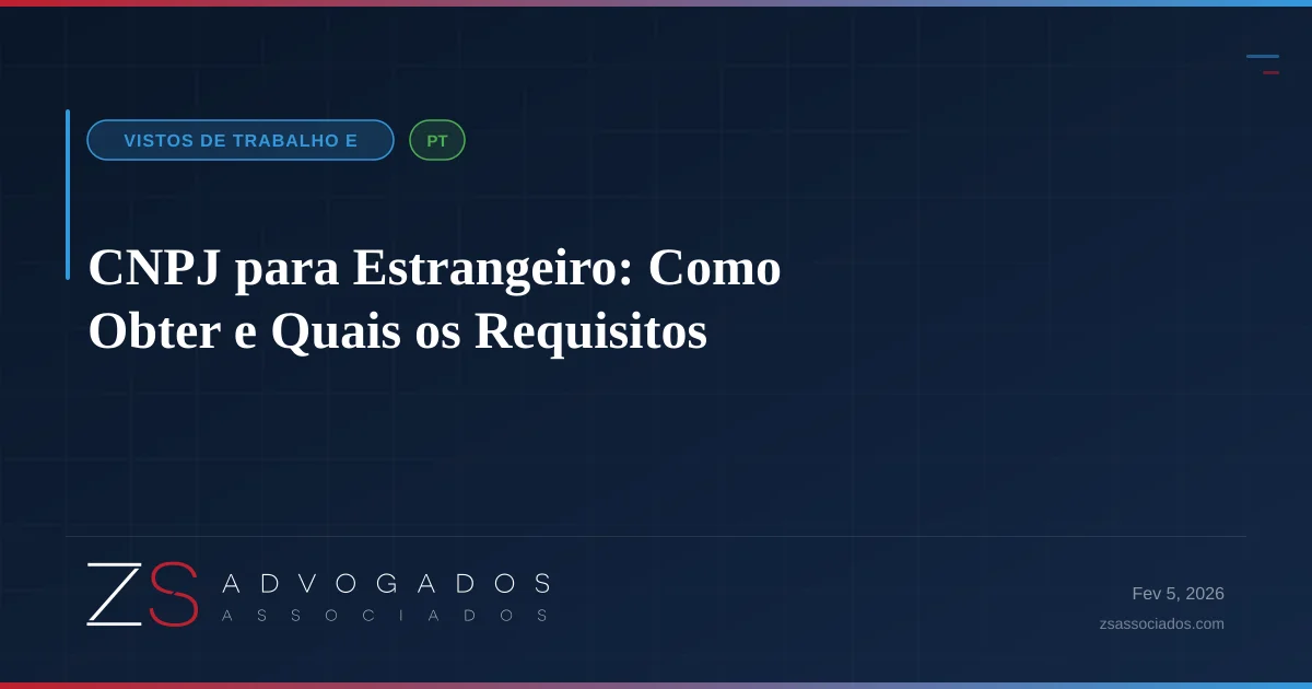 Ilustração sobre CNPJ para Estrangeiro: Como Obter e Quais os Requisitos