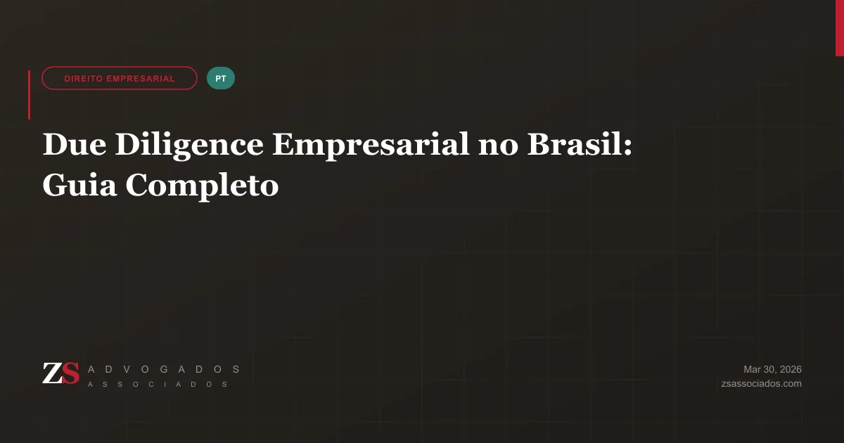 Guia de due diligence empresarial no Brasil