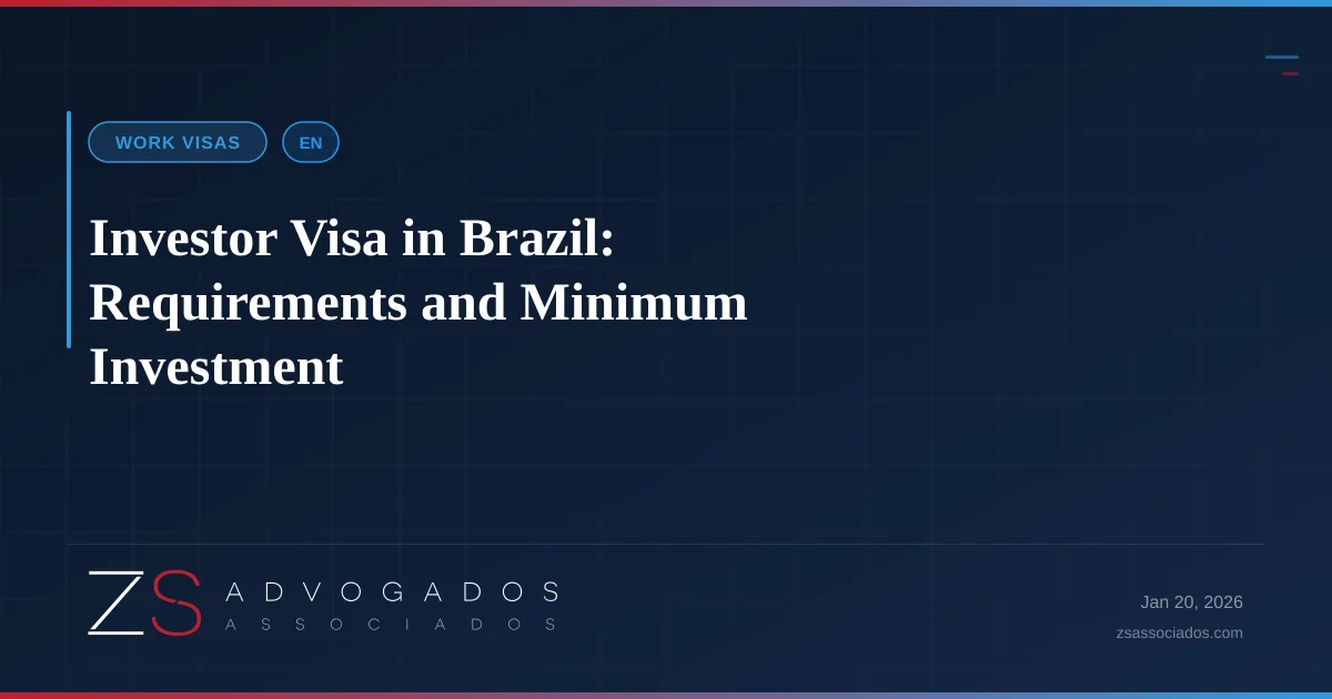Illustration about Investor Visa in Brazil: Requirements and Minimum Investment