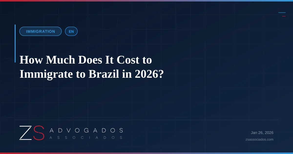 Illustration about How Much Does It Cost to Immigrate to Brazil in 2026?