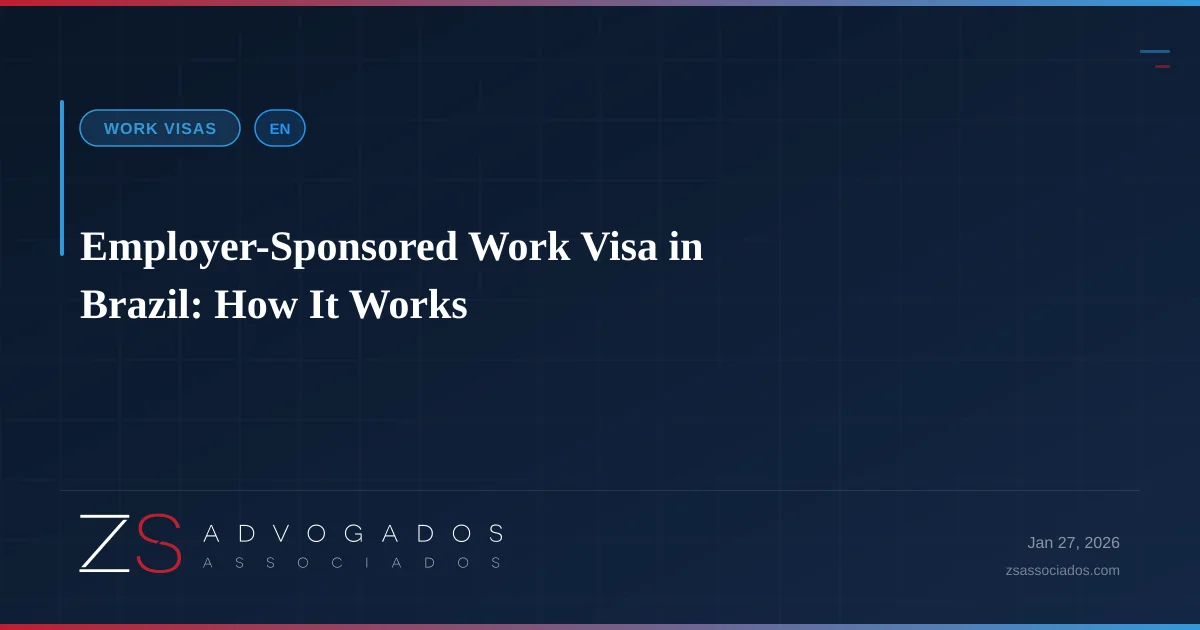 Illustration about Employer-Sponsored Work Visa in Brazil: How It Works