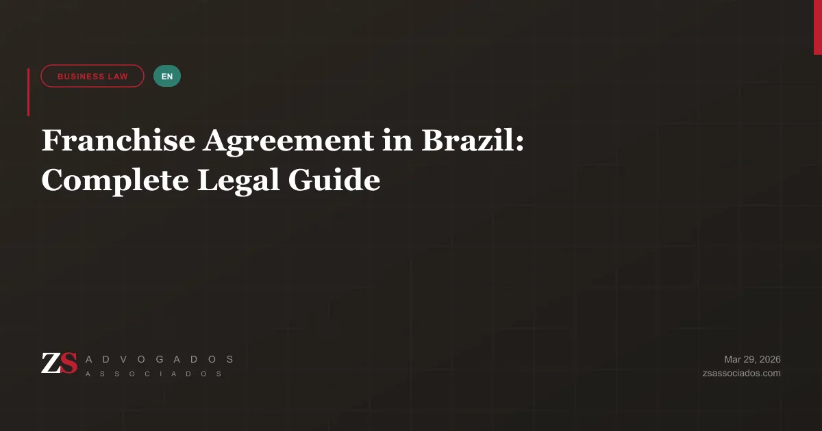 Guide to franchise agreements in Brazil